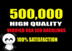 Build 500,000 High Authority Quality SEO Dofollow Backlinks